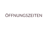 ÖFFNUNGSZEITEN
